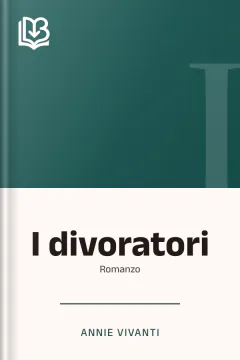 I divoratori - Annie Vivanti