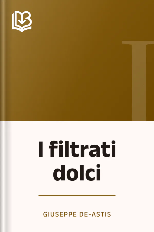 I filtrati dolci di Giuseppe De-Astis, copertina del libro