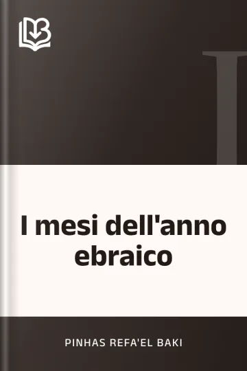 I mesi dell'anno ebraico di Pinhas Refa'el Baki, copertina del libro