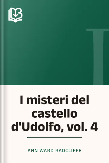 I misteri del castello d'Udolfo, vol. 4 di Ann Ward Radcliffe, copertina del libro