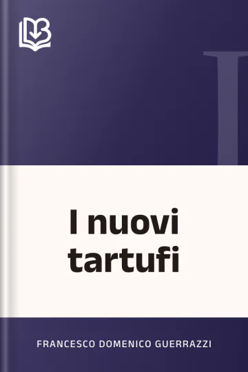 I nuovi tartufi di Francesco Domenico Guerrazzi, copertina del libro