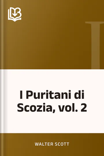 I Puritani di Scozia, vol. 2 di Walter Scott, copertina del libro
