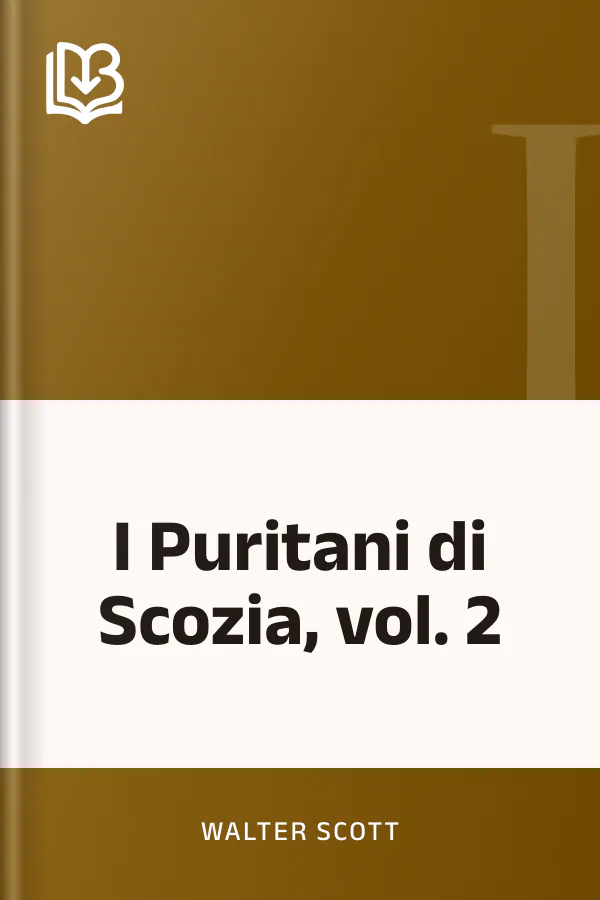 I Puritani di Scozia, vol. 2 di Walter Scott, copertina del libro