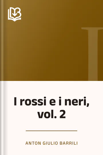 I rossi e i neri, vol. 2 di Anton Giulio Barrili, copertina del libro