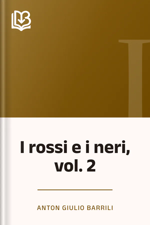 I rossi e i neri, vol. 2 di Anton Giulio Barrili, copertina del libro