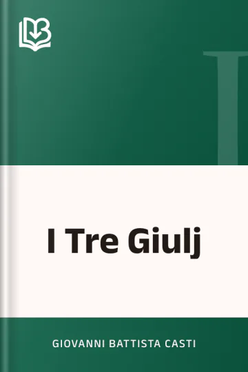 I Tre Giulj di Giovanni Battista Casti, copertina del libro