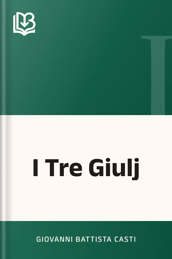 I Tre Giulj di Giovanni Battista Casti, copertina del libro