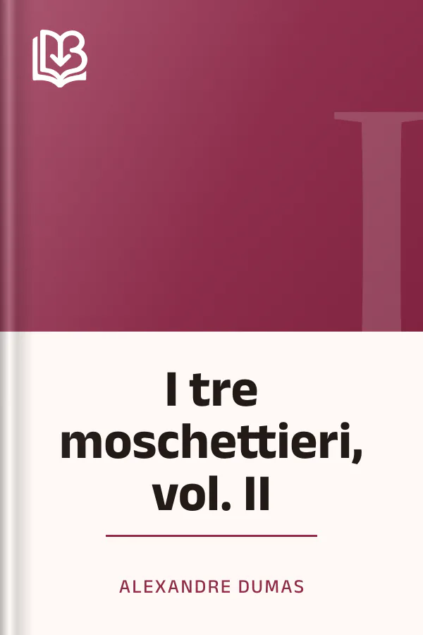 I tre moschettieri, vol. II di Alexandre Dumas, copertina del libro