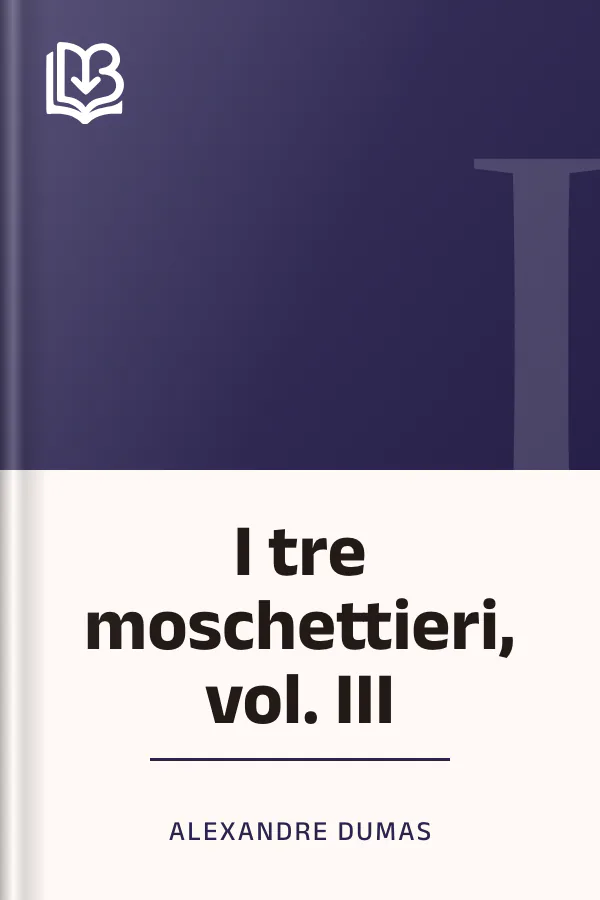 I tre moschettieri, vol. III di Alexandre Dumas, copertina del libro