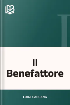 Il Benefattore - Luigi Capuana