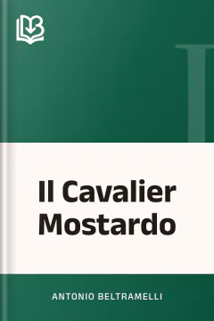 Il Cavalier Mostardo - Antonio Beltramelli