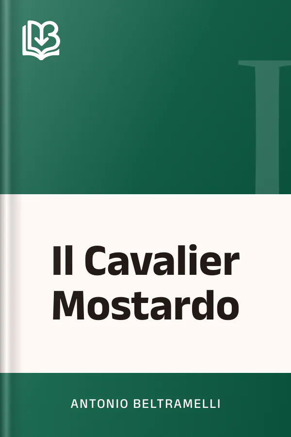 Il Cavalier Mostardo di Antonio Beltramelli, copertina del libro