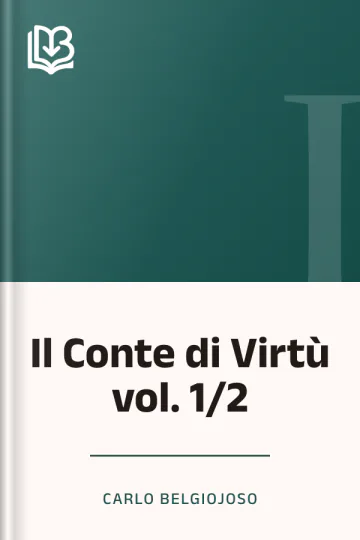 Il Conte di Virtù vol. 1/2 di Carlo Belgiojoso, copertina del libro