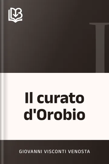Il curato d'Orobio di Giovanni Visconti Venosta, copertina del libro