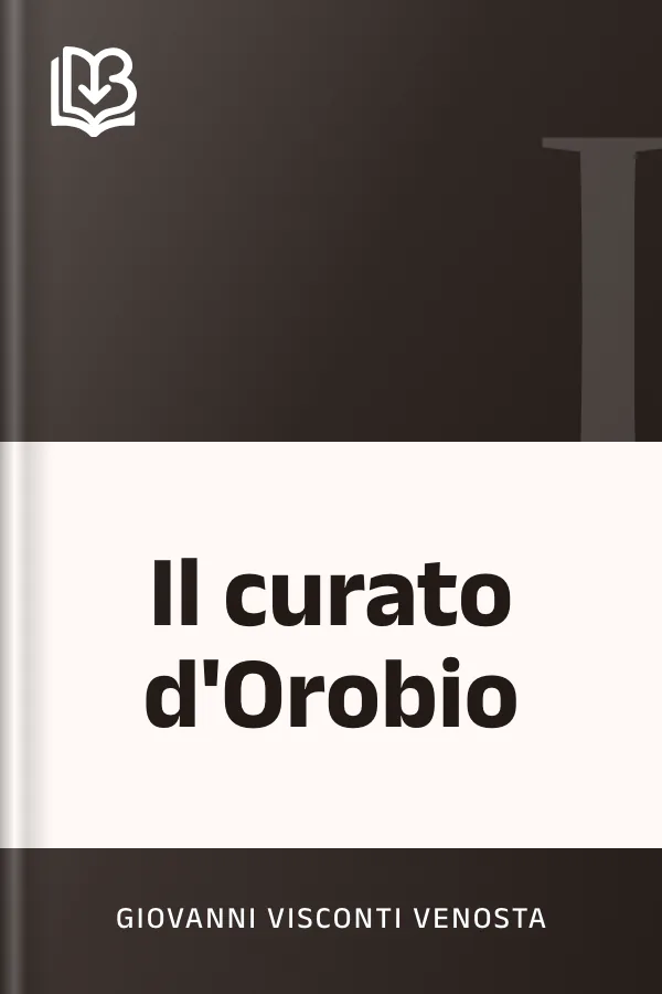 Il curato d'Orobio di Giovanni Visconti Venosta, copertina del libro