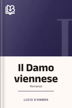 Il Damo viennese - Lucio D'Ambra