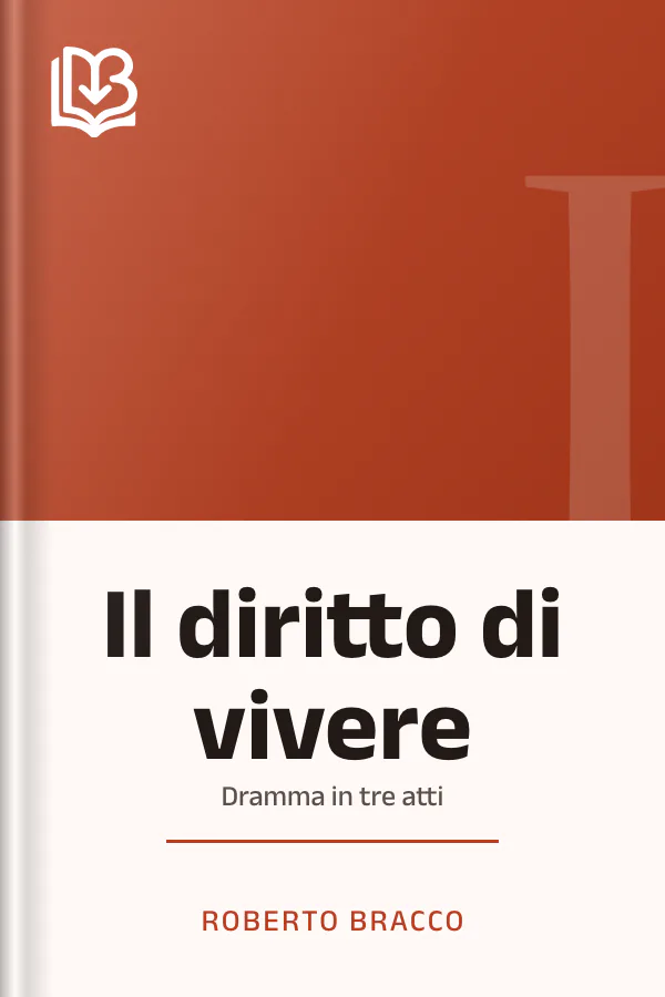 Il diritto di vivere di Roberto Bracco, copertina del libro