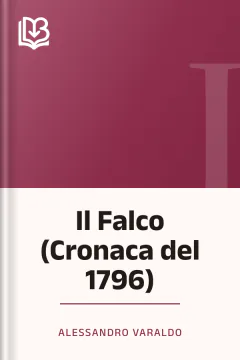 Il Falco (Cronaca del 1796) - Alessandro Varaldo