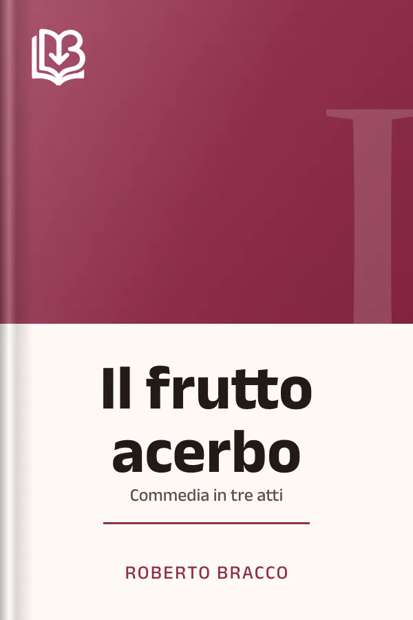 Il frutto acerbo di Roberto Bracco, copertina del libro