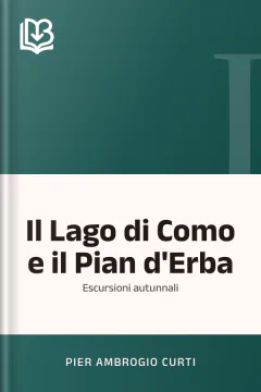 Il Lago di Como e il Pian d'Erba - Pier Ambrogio Curti