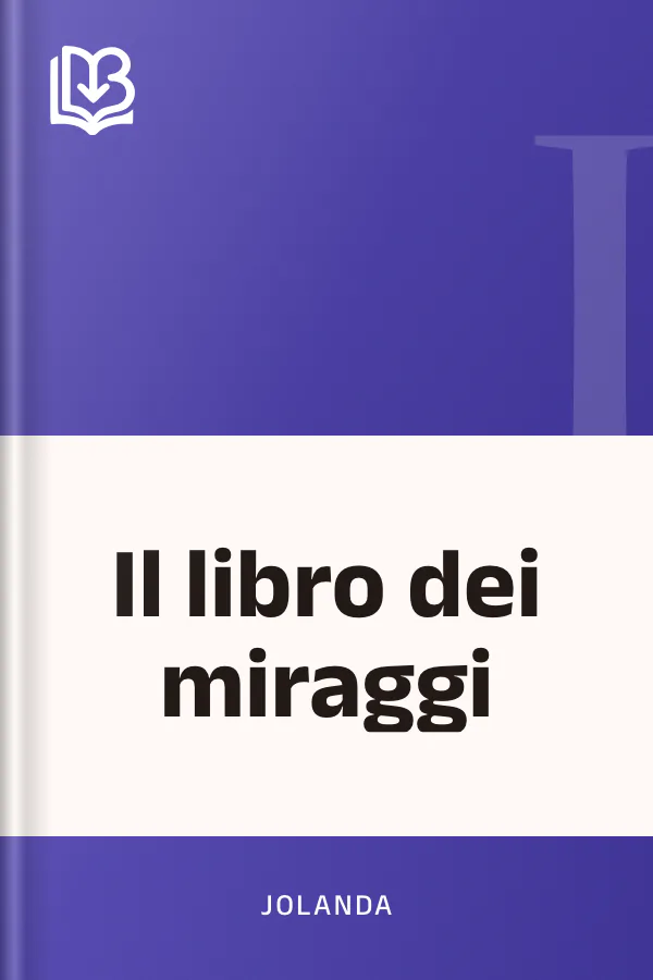 Il libro dei miraggi di Jolanda, copertina del libro
