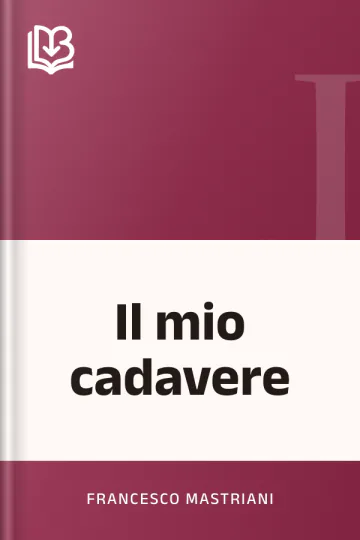 Il mio cadavere di Francesco Mastriani, copertina del libro