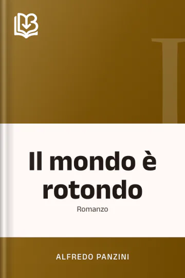 Il mondo è rotondo di Alfredo Panzini, copertina del libro