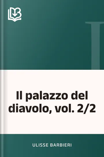 Il palazzo del diavolo, vol. 2/2 di Ulisse Barbieri, copertina del libro