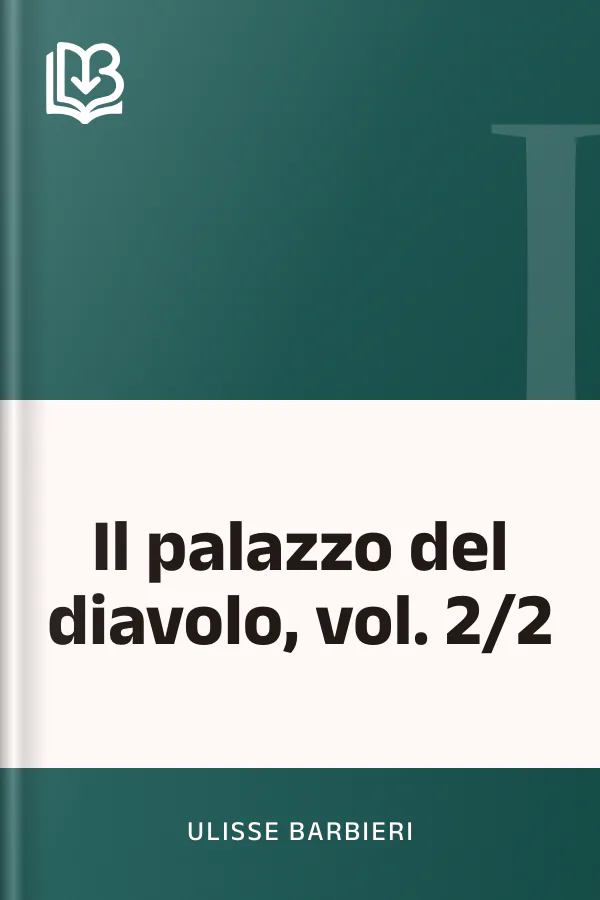 Il palazzo del diavolo, vol. 2/2 di Ulisse Barbieri, copertina del libro