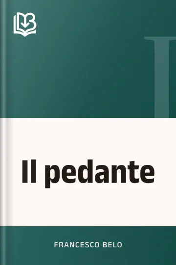 Il pedante di Francesco Belo, copertina del libro