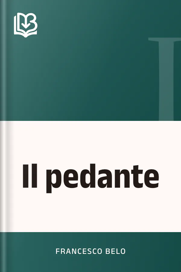 Il pedante di Francesco Belo, copertina del libro