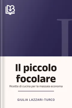 Il piccolo focolare - Giulia Lazzari-Turco
