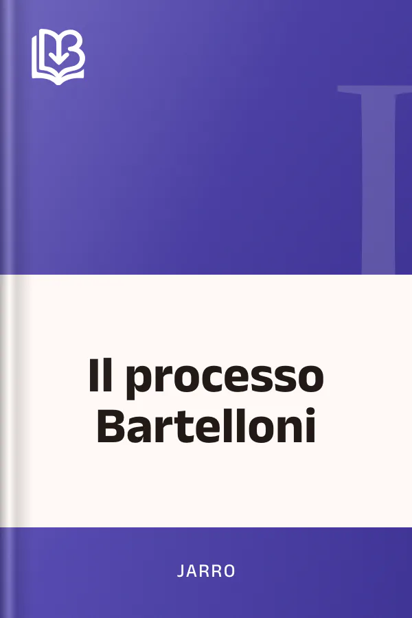 Il processo Bartelloni di Jarro, copertina del libro