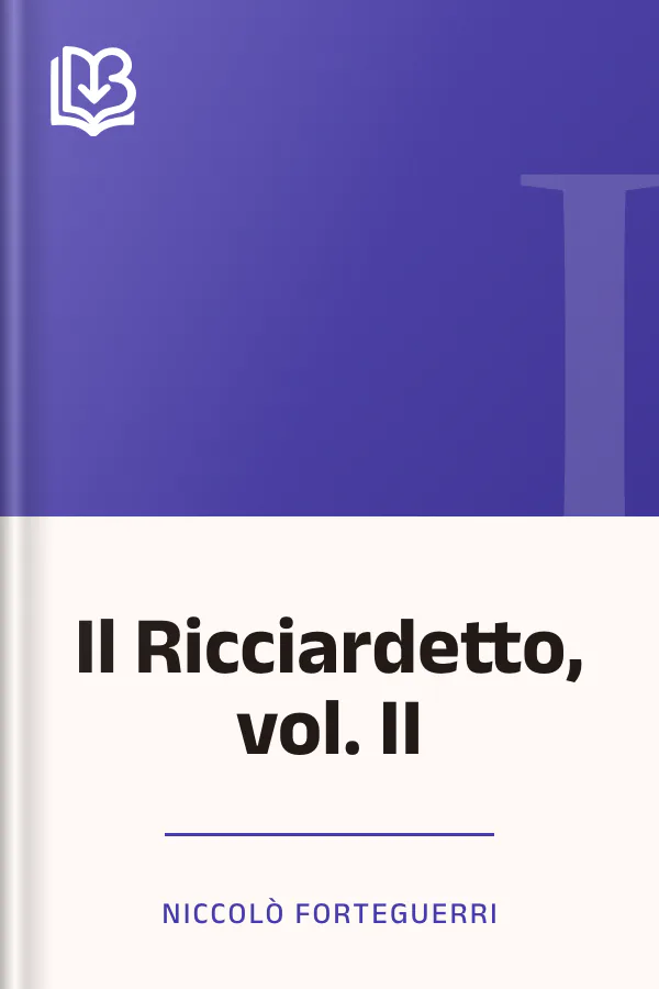 Il Ricciardetto, vol. II di Niccolò Forteguerri, copertina del libro