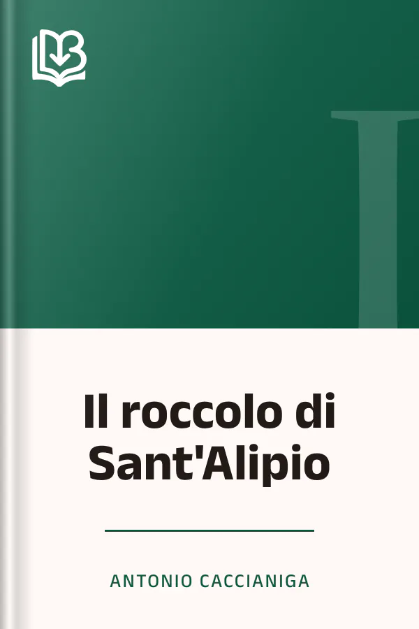 Il roccolo di Sant'Alipio di Antonio Caccianiga, copertina del libro