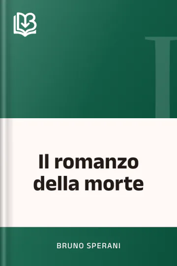 Il romanzo della morte di Bruno Sperani, copertina del libro