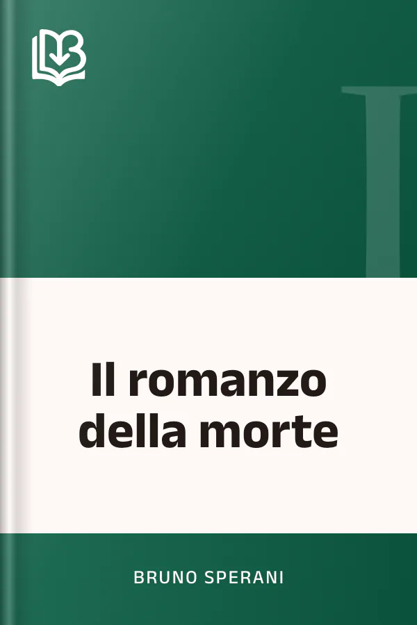 Il romanzo della morte di Bruno Sperani, copertina del libro
