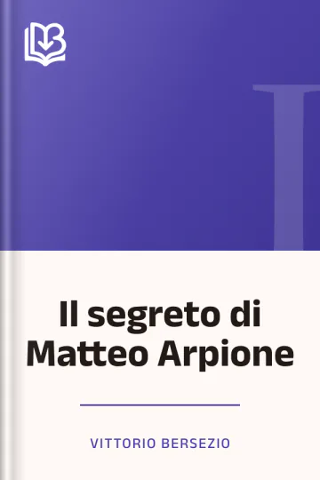 Il segreto di Matteo Arpione di Vittorio Bersezio, copertina del libro