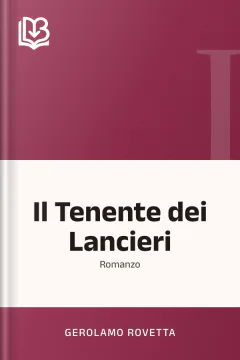 Il Tenente dei Lancieri - Gerolamo Rovetta