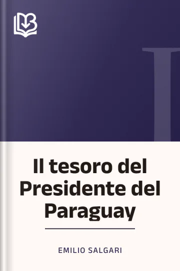 Il tesoro del Presidente del Paraguay di Emilio Salgari, copertina del libro