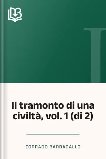 Il tramonto di una civiltà, vol. 1 (di 2) di Corrado Barbagallo, copertina del libro