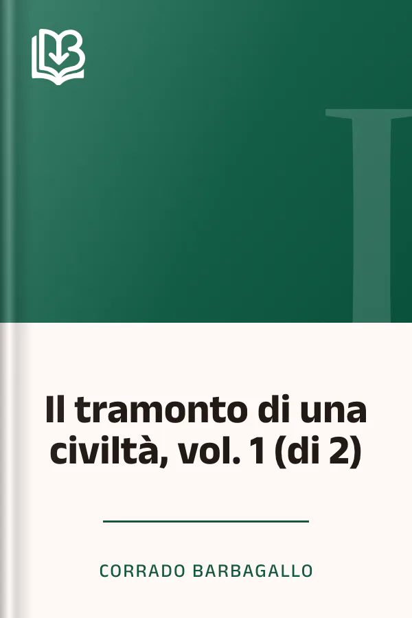 Il tramonto di una civiltà, vol. 1 (di 2) di Corrado Barbagallo, copertina del libro