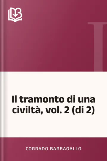 Il tramonto di una civiltà, vol. 2 (di 2) di Corrado Barbagallo, copertina del libro