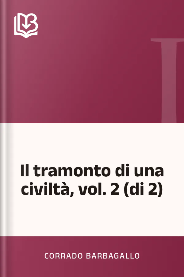 Il tramonto di una civiltà, vol. 2 (di 2) di Corrado Barbagallo, copertina del libro