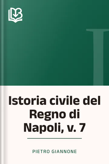 Istoria civile del Regno di Napoli, v. 7 di Pietro Giannone, copertina del libro