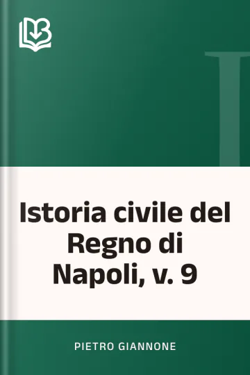 Istoria civile del Regno di Napoli, v. 9 di Pietro Giannone, copertina del libro