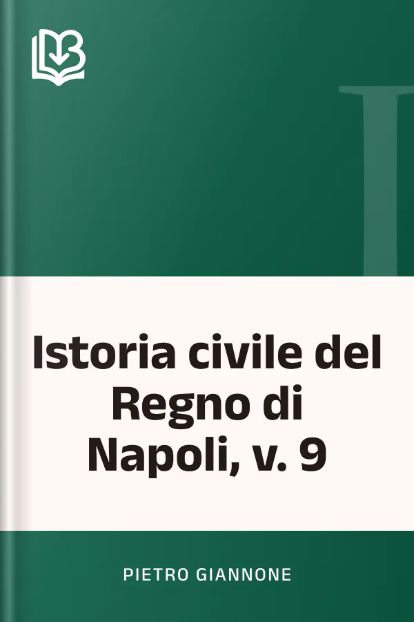Istoria civile del Regno di Napoli, v. 9 di Pietro Giannone, copertina del libro