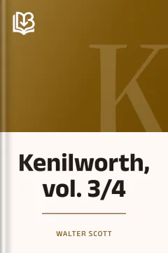 Kenilworth, vol. 3/4 - Walter Scott