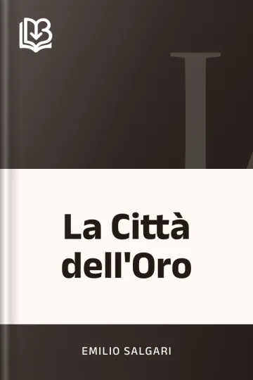 La Città dell'Oro di Emilio Salgari, copertina del libro