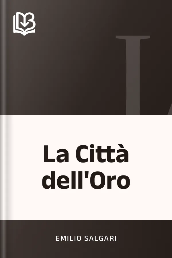 La Città dell'Oro di Emilio Salgari, copertina del libro